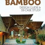 Bamboo Design Guide & 59 Case Study