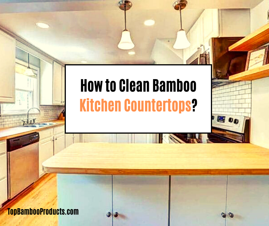 how to clean bamboo kitchen countertops